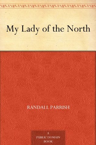 My Lady of the North (Kindle Edition)