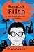 Bangkok Filth: The Freaks, Frauds and Failures of the Expat Community in Thailand