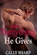 Everything He Gives