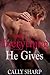 Everything He Gives (Everyt...