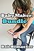 Baby Maker: Bundle (Breeding and Impregnation Bundle)