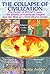 THE COLLAPSE OF CIVILIZATION, The Roots of World Crises, The Death of American Empire