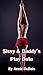 Sissy & Daddy's Play Date (Trans Erotica)
