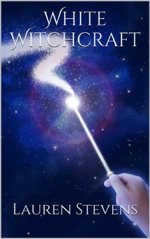 White Witchcraft (Kindle Edition)
