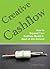 Creative Cashflow: How to E...