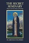 The Secret Seminary