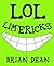 LOL Limericks: Clean, Origi...