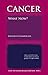 Cancer? What Now? (Cancer: the Complete Recovery Guide Series Book 1)