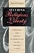 Securing Religious Liberty: Principles for Judicial Interpretation of the Religion Clauses