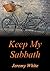 Keep My Sabbath