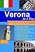 Verona in 1 Day, 2012, Travel Smart and on Budget, visit the most important monuments in as little as 1 day (Goran Rodin Travel Guides - Travel Guidebook)