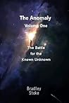 The Battle for the Known Unknown (The Anomaly)