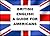 British English - A Guide for Americans