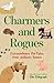 Charmers and Rogues by Anne Cuthbertson