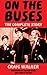 On The Buses - The Complete Story by Craig Walker On The Buses - The Complete Story by Craig Walker