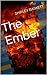 The Ember