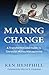 Making Change: A Transforma...