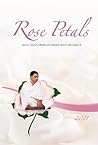 Rose Petals 2011: Selections from Satsangs with Sri Babuji