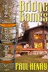 Bridge Games (Coming Together: Neat Book 7)