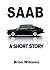 Saab by Brian Willams