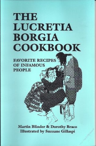 The Lucretia Borgia Cookbook (Kindle Edition)