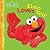 Elmo Loves You by Sarah Albee