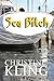 Sea Bitch: Four Tales of Na...