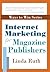 Internet Marketing for Magazine Publishers (Ways to Win Book 1)