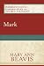Mark (Paideia: Commentaries on the New Testament): (A Cultural, Exegetical, Historical, & Theological Bible Commentary on the New Testament)