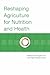 Reshaping agriculture for nutrition and health by Shenggen Fan