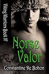 Norse Valor (Viking Warriors, #4)
