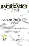 Gamification: A Simple Introduction Gamification: A Simple Introduction