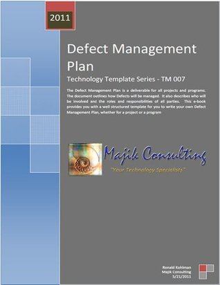 Defect Management Plan Template by Ronald Kohlman