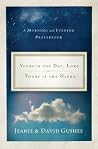 Yours Is the Day, Lord, Yours Is the Night: A Morning and Evening Prayer Book
