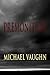 Premonition by Michael Vaughn