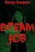 DREAM JOB: A Young Adult Horror Story (Terror for Teens)