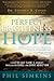 Perfect Brightness of Hope: A Latter-day Saint's Journey through Alcohol and Drug Addiction