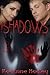 Shadows