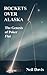 Rockets Over Alaska: The Genesis of Poker Flat