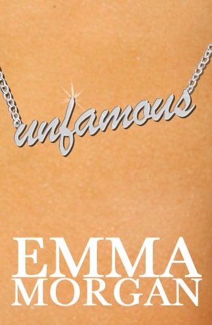 Unfamous (Kindle Edition)