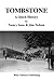 Tombstone - A Quick History by Jim Nelson