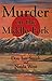 Murder on the Middle Fork