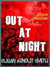 Out At Night (A Grace Descanso Thriller Book 2) Out At Night (A Grace Descanso Thriller Book 2)