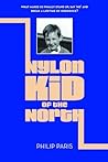 Nylon Kid of the North