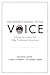 The Owner's Manual to the Voice: A Guide for Singers and Other Professional Voice Users