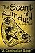 The Scent of Rumduol by Andy J. Hill