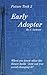 Early Adopter (Future Tech Book 2)
