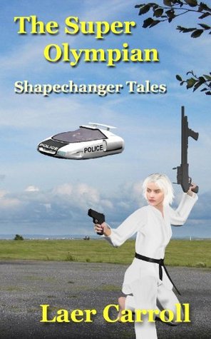 The Super Olympian (Shapechanger Tales)