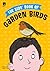 The Kids' Book of Garden Birds
