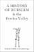 A History of Burslem and the Fowlea Valley by David Haden